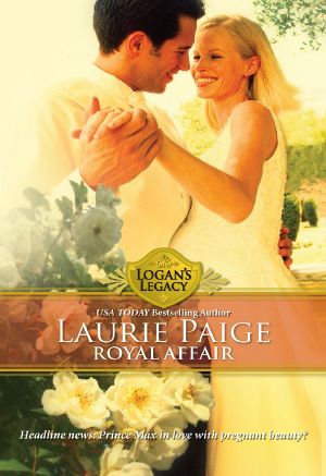 [Logan's Legacy 07] • Royal Affair